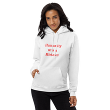 Load image into Gallery viewer, Humanity was a Mistake Unisex Hoodie Red Font

