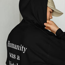 Load image into Gallery viewer, Humanity was a Mistake Unisex Hoodie Black Back
