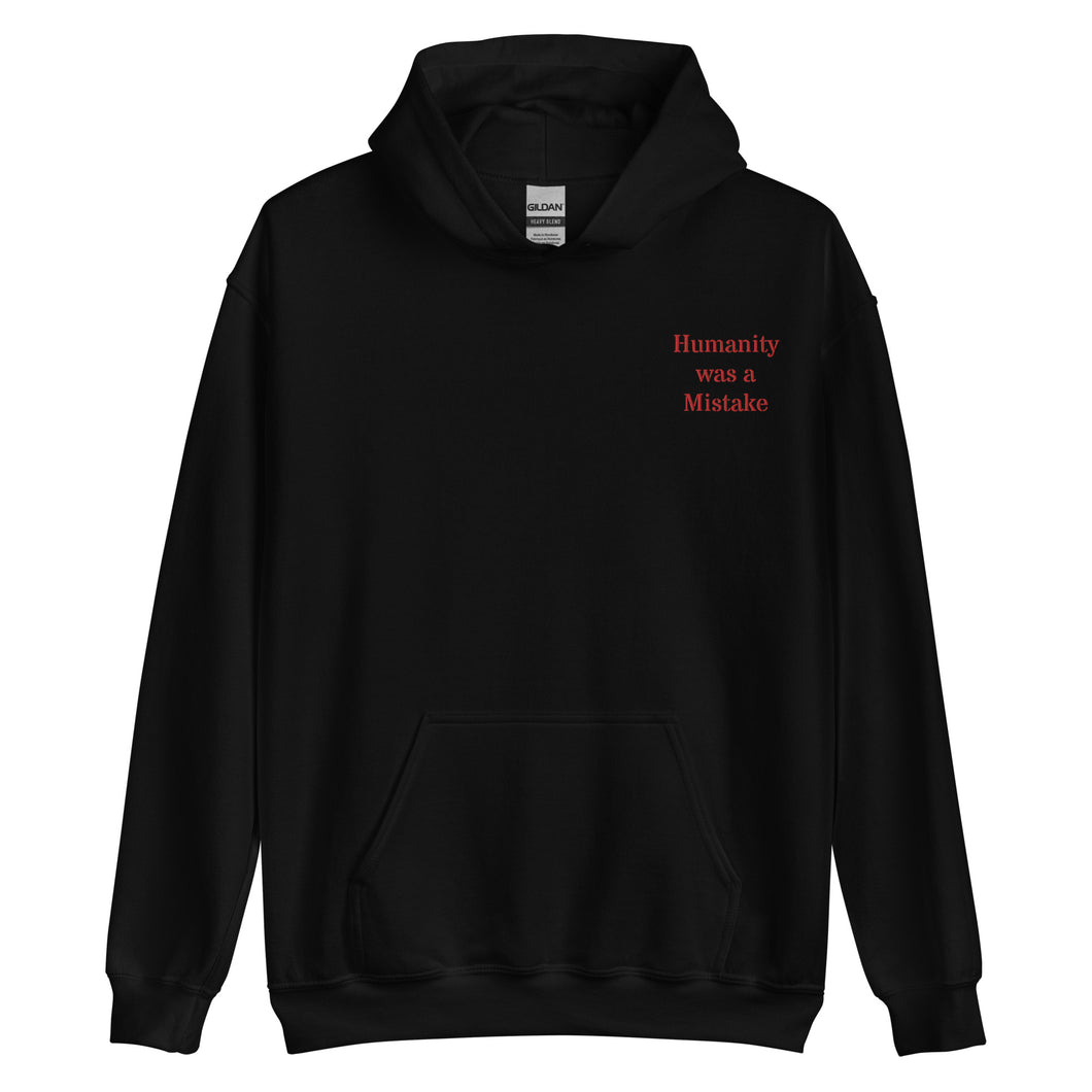 Humanity was a Mistake Unisex Hoodie Red Font Embroidered