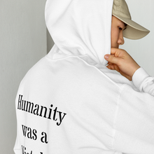 Load image into Gallery viewer, Humanity was a Mistake Unisex Hoodie White Back
