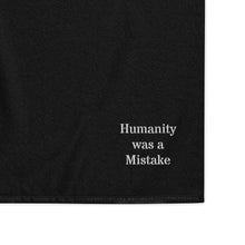 Load image into Gallery viewer, Humanity was a Mistake Cotton Towel
